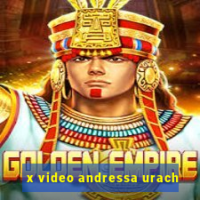 x video andressa urach